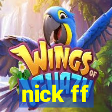 nick ff